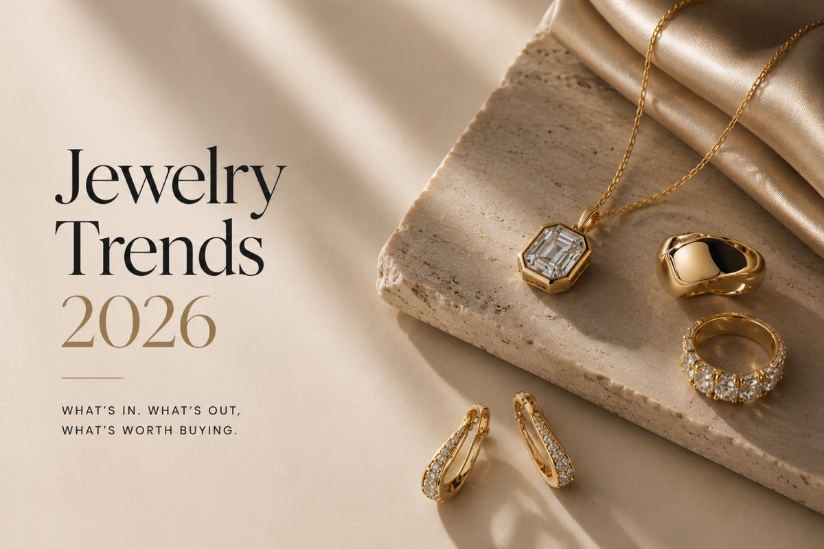 Jewelry Trends 2026 — What's In, What's Out, and What's Actually Worth Buying